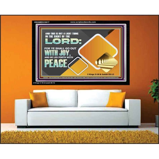 GO OUT WITH JOY AND BE LED FORTH WITH PEACE  Custom Inspiration Bible Verse Acrylic Frame  GWAMEN10617  