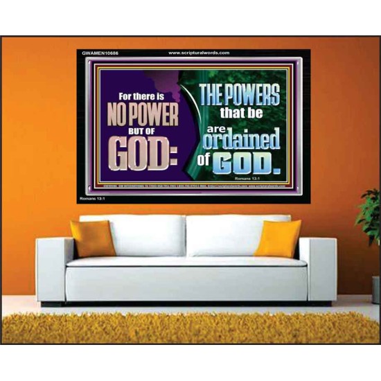 THERE IS NO POWER BUT OF GOD THE POWERS THAT BE ARE ORDAINED OF GOD  Church Acrylic Frame  GWAMEN10686  