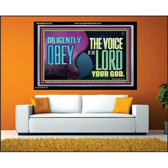 DILIGENTLY OBEY THE VOICE OF THE LORD OUR GOD  Bible Verse Art Prints  GWAMEN10724  