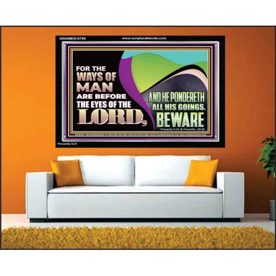 THE WAYS OF MAN ARE BEFORE THE EYES OF THE LORD  Contemporary Christian Wall Art Acrylic Frame  GWAMEN10765  