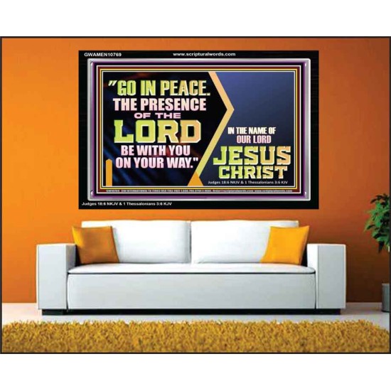 GO IN PEACE THE PRESENCE OF THE LORD BE WITH YOU ON YOUR WAY  Scripture Art Prints Acrylic Frame  GWAMEN10769  