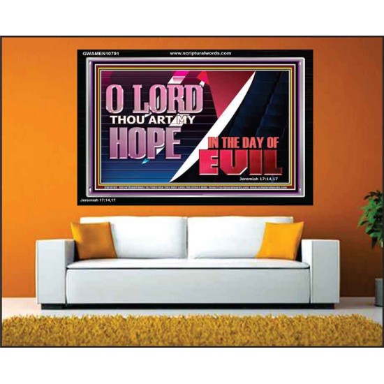 O LORD THAT ART MY HOPE IN THE DAY OF EVIL  Christian Paintings Acrylic Frame  GWAMEN10791  