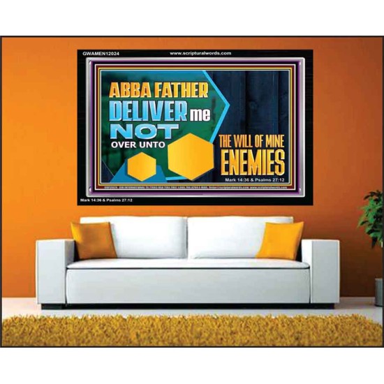 DELIVER ME NOT OVER UNTO THE WILL OF MINE ENEMIES  Children Room Wall Acrylic Frame  GWAMEN12024  