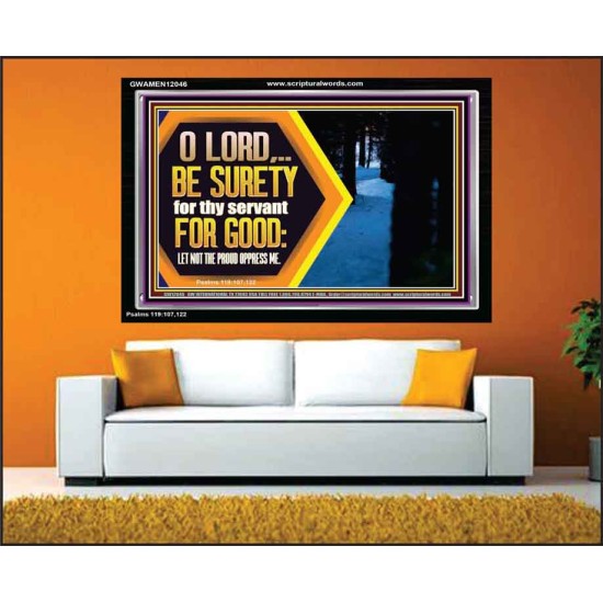 LET NOT THE PROUD OPPRESS ME  Unique Wall Art Acrylic Frame  GWAMEN12046  