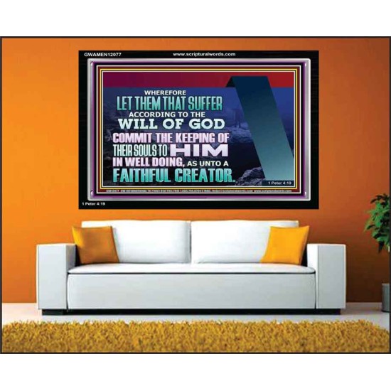 KEEP THY SOULS UNTO GOD IN WELL DOING  Bible Verses to Encourage Acrylic Frame  GWAMEN12077  