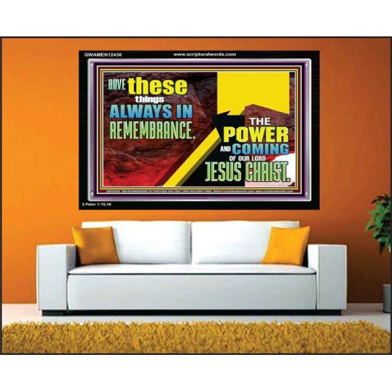THE POWER AND COMING OF OUR LORD JESUS CHRIST  Righteous Living Christian Acrylic Frame  GWAMEN12430  