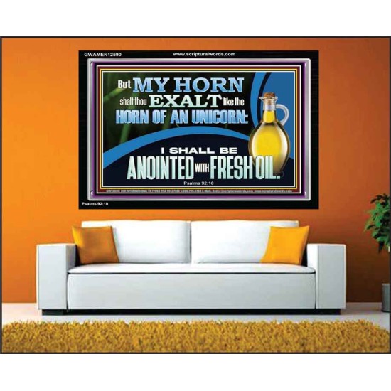 ANOINTED WITH FRESH OIL  Large Scripture Wall Art  GWAMEN12590  