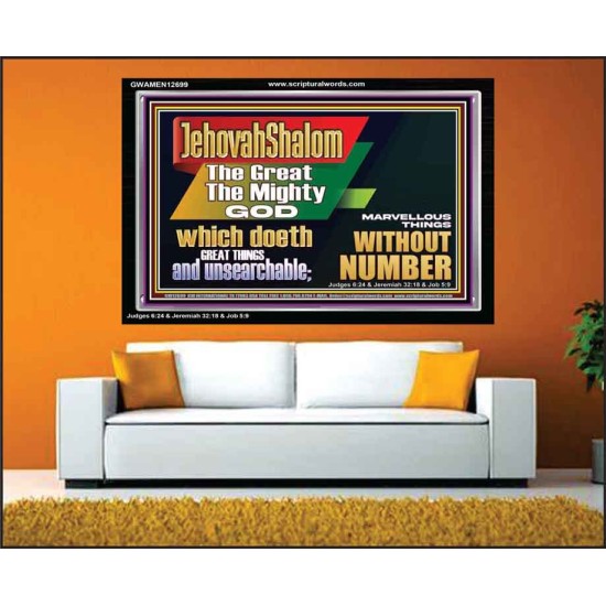 JEHOVAH SHALOM WHICH DOETH GREAT THINGS AND UNSEARCHABLE  Scriptural Décor Acrylic Frame  GWAMEN12699  