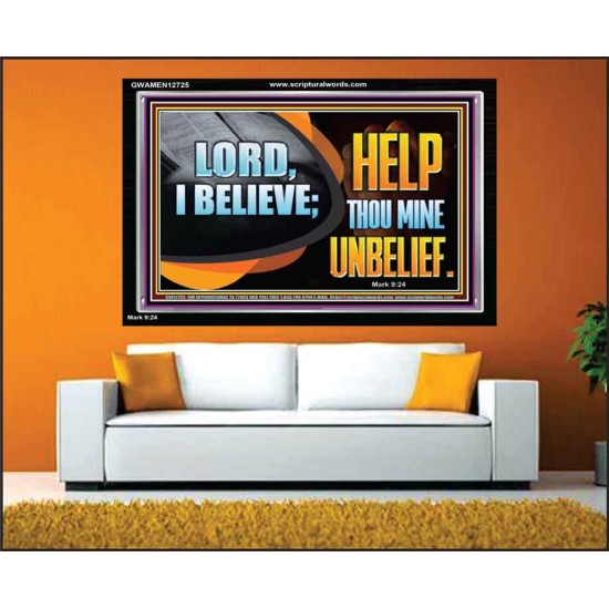 LORD I BELIEVE HELP THOU MINE UNBELIEF  Christian Paintings  GWAMEN12725  