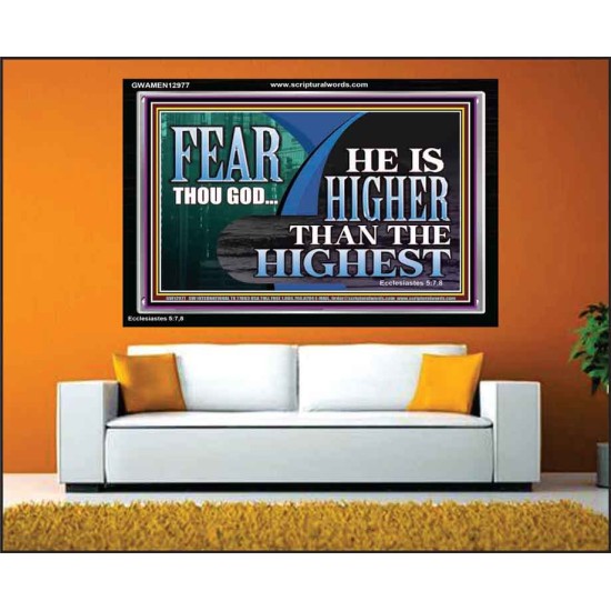 FEAR THOU GOD HE IS HIGHER THAN THE HIGHEST  Bible Verses Wall Art & Decor   GWAMEN12977  