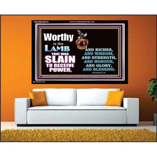 LAMB OF GOD GIVES STRENGTH AND BLESSING  Sanctuary Wall Acrylic Frame  GWAMEN9554c  