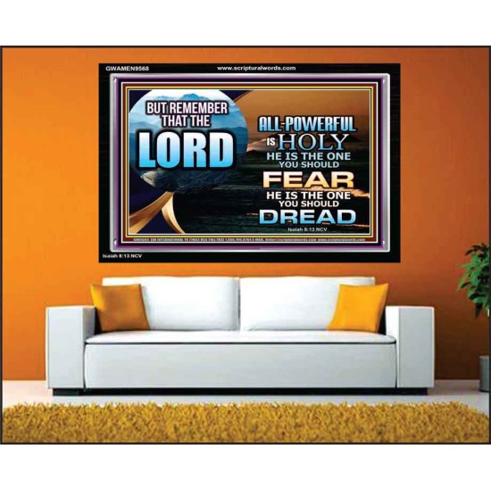 JEHOVAH LORD ALL POWERFUL IS HOLY  Righteous Living Christian Acrylic Frame  GWAMEN9568  