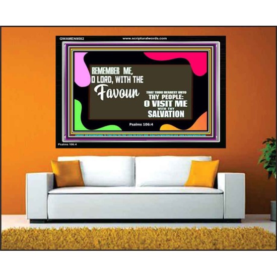 REMEMBER ME O GOD WITH THY FAVOUR AND SALVATION  Ultimate Inspirational Wall Art Acrylic Frame  GWAMEN9582  