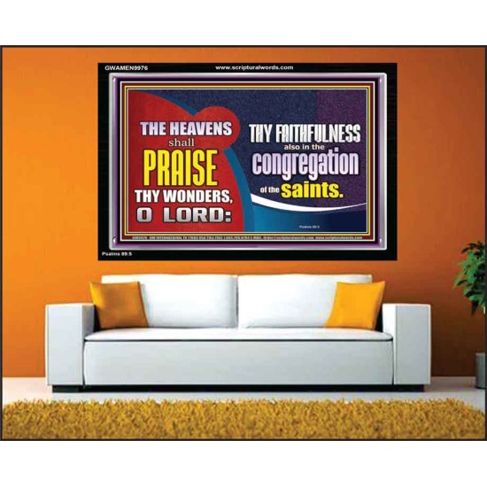 HEAVENS SHALL PRAISE THY WONDERS O LORD  Scriptural Wall Art  GWAMEN9976  