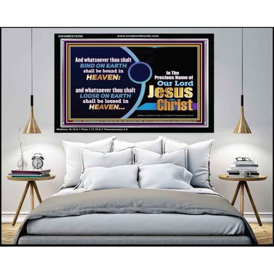 WHATSOEVER THOU SHALT BIND ON EARTH  Custom Wall Art  GWAMEN10298  