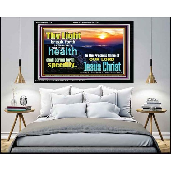 THY HEALTH WILL SPRING FORTH SPEEDILY  Custom Inspiration Scriptural Art Acrylic Frame  GWAMEN10319  