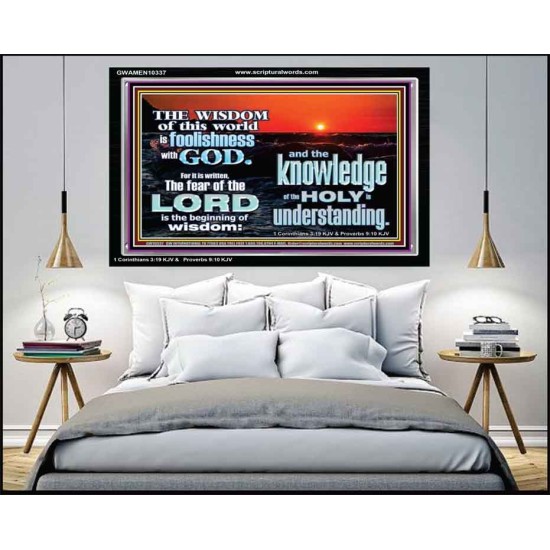 THE FEAR OF THE LORD BEGINNING OF WISDOM  Inspirational Bible Verses Acrylic Frame  GWAMEN10337  