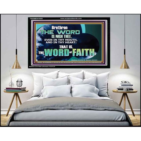 THE WORD IS NIGH THEE  Christian Quotes Acrylic Frame  GWAMEN10555  