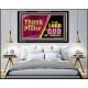 THANK AND PRAISE THE LORD GOD  Unique Scriptural Acrylic Frame  GWAMEN10654  