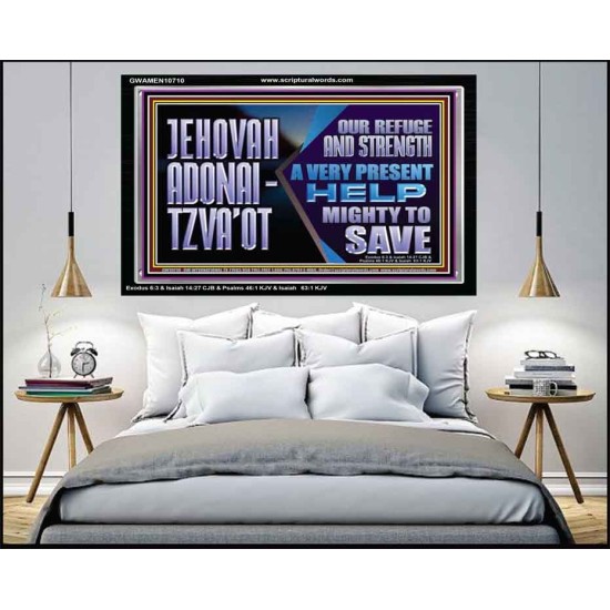 JEHOVAH ADONAI  TZVAOT OUR REFUGE AND STRENGTH  Ultimate Inspirational Wall Art Acrylic Frame  GWAMEN10710  