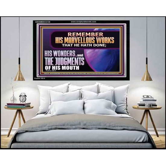 REMEMBER HIS MARVELLOUS WORKS THAT HE HATH DONE  Custom Modern Wall Art  GWAMEN12138  