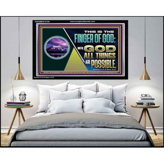 THIS IS THE FINGER OF GOD WITH GOD ALL THINGS ARE POSSIBLE  Bible Verse Wall Art  GWAMEN12168  