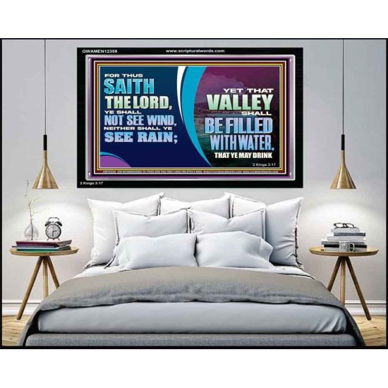 VALLEY SHALL BE FILLED WITH WATER THAT YE MAY DRINK  Sanctuary Wall Acrylic Frame  GWAMEN12358  