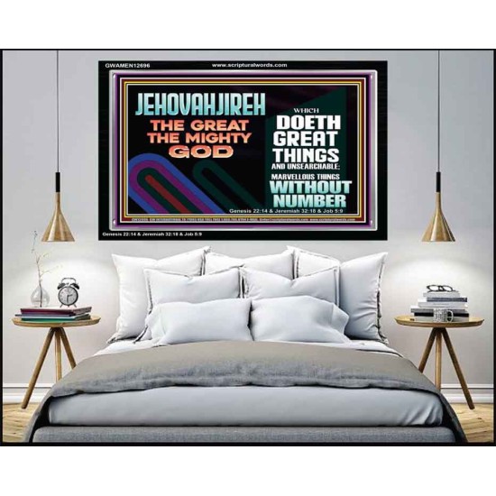 JEHOVAH JIREH GREAT AND MIGHTY GOD  Scriptures Décor Wall Art  GWAMEN12696  