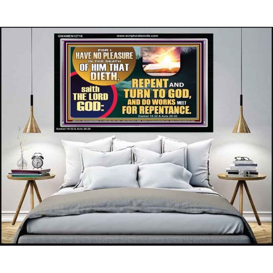 REPENT AND TURN TO GOD AND DO WORKS MEET FOR REPENTANCE  Christian Quotes Acrylic Frame  GWAMEN12716  