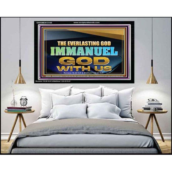 EVERLASTING GOD IMMANUEL..GOD WITH US  Contemporary Christian Wall Art Acrylic Frame  GWAMEN13105  