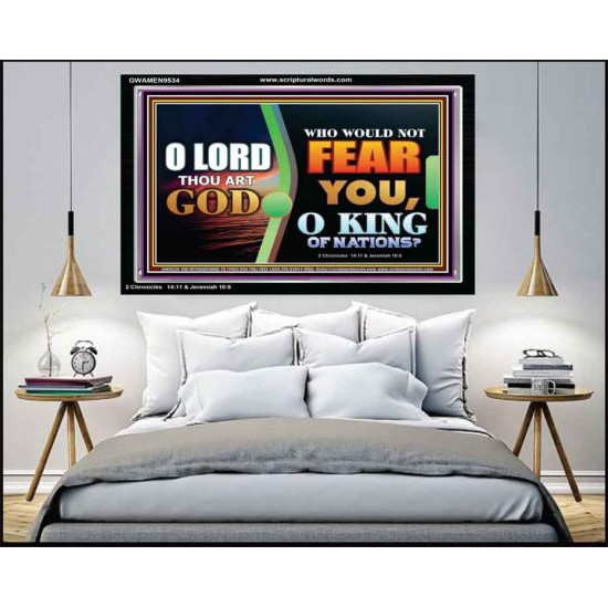 O KING OF NATIONS  Righteous Living Christian Acrylic Frame  GWAMEN9534  
