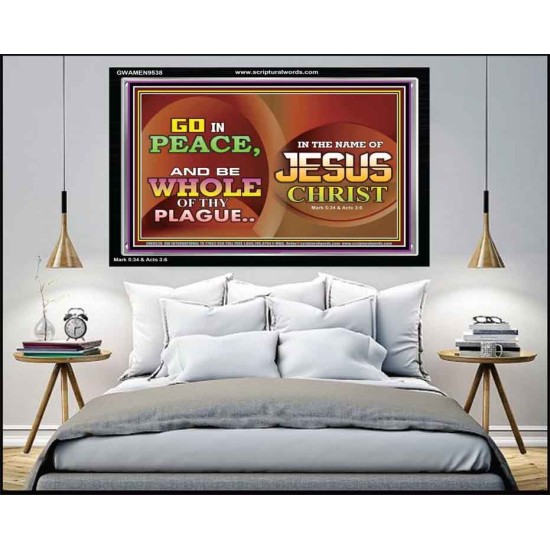 BE MADE WHOLE OF YOUR PLAGUE  Sanctuary Wall Acrylic Frame  GWAMEN9538  