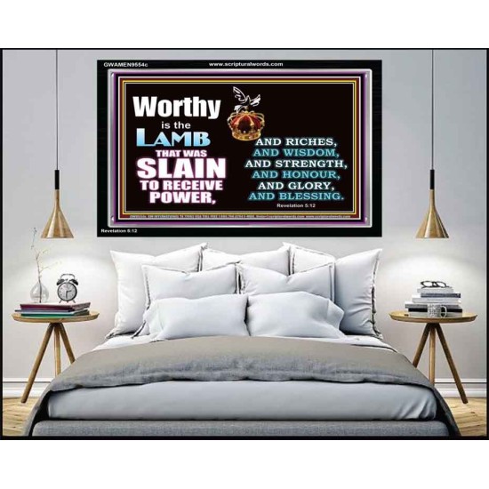 LAMB OF GOD GIVES STRENGTH AND BLESSING  Sanctuary Wall Acrylic Frame  GWAMEN9554c  