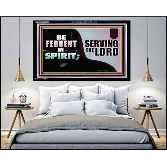 FERVENT IN SPIRIT SERVING THE LORD  Custom Art and Wall Décor  GWAMEN9908  