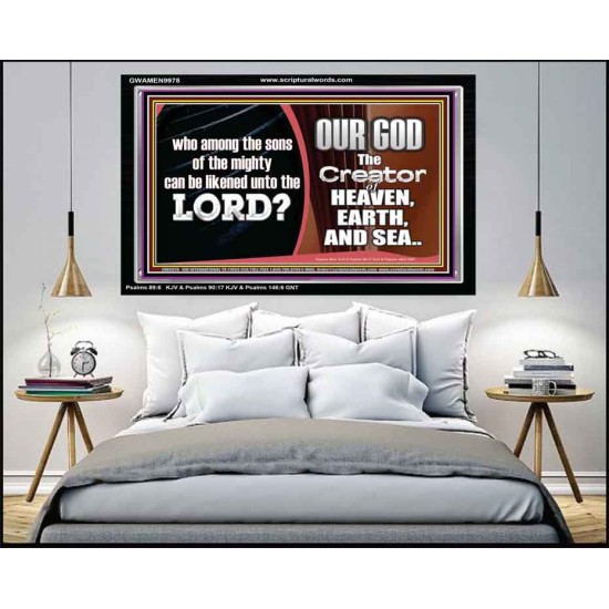 WHO CAN BE LIKENED TO OUR GOD JEHOVAH  Scriptural Décor  GWAMEN9978  