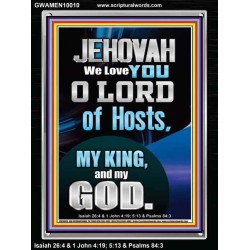 JEHOVAH WE LOVE YOU  Unique Power Bible Portrait  GWAMEN10010  "25x33"