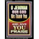 JEHOVAH OUR GOD WE GIVE YOU PRAISE  Unique Power Bible Portrait  GWAMEN10019  