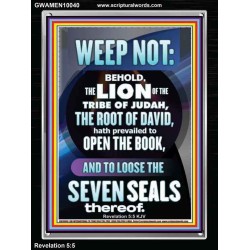 WEEP NOT THE LION OF THE TRIBE OF JUDAH HAS PREVAILED  Large Portrait  GWAMEN10040  "25x33"