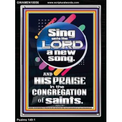 SING UNTO THE LORD A NEW SONG  Biblical Art & Décor Picture  GWAMEN10056  "25x33"