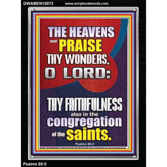 THE HEAVENS SHALL PRAISE THY WONDERS O LORD ALMIGHTY  Christian Quote Picture  GWAMEN10072  