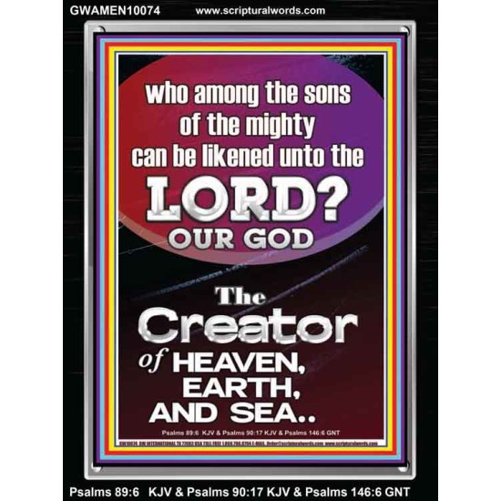 O LORD OUR GOD CREATOR OF HEAVEN, EARTH AND SEA  Custom Wall Art Print  GWAMEN10074  