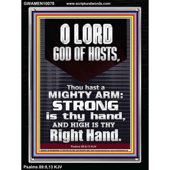 LORD GOD ALMIGHTY THOU HAST A MIGHTY ARM  Hallway Wall Portrait  GWAMEN10078  