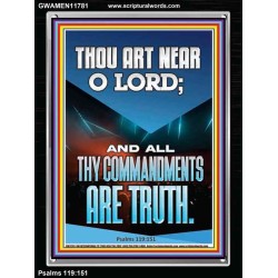 O LORD ALL THY COMMANDMENTS ARE TRUTH  Christian Quotes Portrait  GWAMEN11781  "25x33"