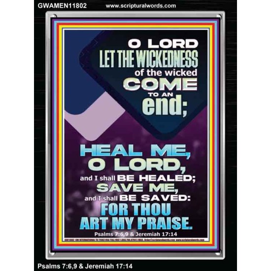 LET THE WICKEDNESS OF THE WICKED COME TO AN END  Scriptural Décor  GWAMEN11802  