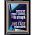 SEEK THE LORD AND HIS STRENGTH AND SEEK HIS FACE EVERMORE  Wall Décor  GWAMEN11815  "25x33"