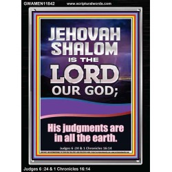 JEHOVAH SHALOM HIS JUDGEMENT ARE IN ALL THE EARTH  Custom Art Work  GWAMEN11842  "25x33"