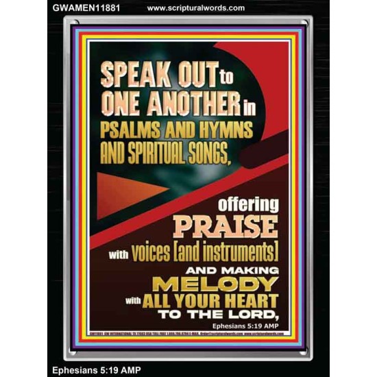 SPEAK TO ONE ANOTHER IN PSALMS AND HYMNS AND SPIRITUAL SONGS  Ultimate Inspirational Wall Art Picture  GWAMEN11881  