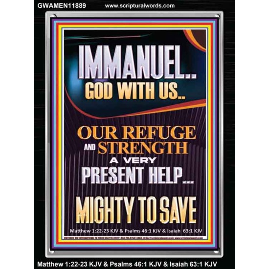 IMMANUEL GOD WITH US OUR REFUGE AND STRENGTH MIGHTY TO SAVE  Sanctuary Wall Picture  GWAMEN11889  