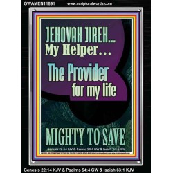 JEHOVAH JIREH MY HELPER THE PROVIDER FOR MY LIFE MIGHTY TO SAVE  Unique Scriptural Portrait  GWAMEN11891  "25x33"