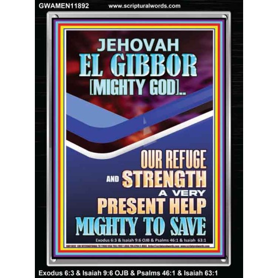 JEHOVAH EL GIBBOR MIGHTY GOD OUR REFUGE AND STRENGTH  Unique Power Bible Portrait  GWAMEN11892  